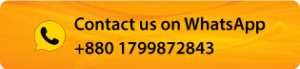 Contact us on WhatsApp +880 1799872843