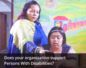 Does your organization support Persons With Disabilities?